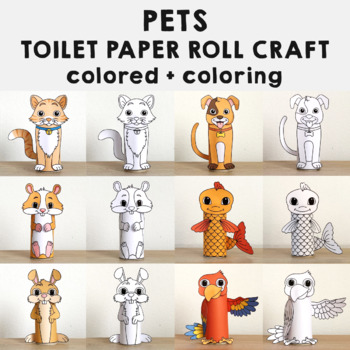 Preview of Pets Animals toilet paper roll craft Printable Coloring Activity for Kids
