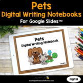 Pets Digital Interactive Notebooks For Writing 