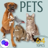 Pets ADULT ESL Discussion Topics