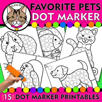 Preview of Pets Dot Marker Printable, Pet Do a Dot, Favorite Pets Dot Marker Coloring Pages