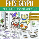 Pets Glyph - No Prep Activity - May Activities