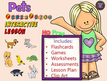 Preview of Pets - No Prep Lesson - PowerPoint Interactives, Worksheets + Much More!