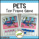 Pets Ten Frame Game  (Pre-K + K Math)