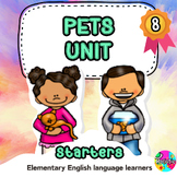 Pets Unit for Elementary ELL-Starters