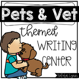 Pets & Vet Themed Writing Center