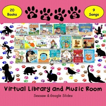 Preview of Pets Virtual Library & Music Room - SEESAW & Google Slides