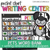 Pets Writing Center and Pet Vocabulary Words