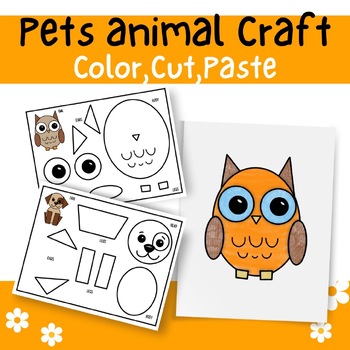 Preview of Pets animal Craft| Color,Cut,Paste| Activities |2D Shapes