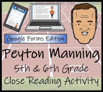 Preview of Peyton Manning Close Reading Activity Digital & Print | 5th Grade & 6th Grade