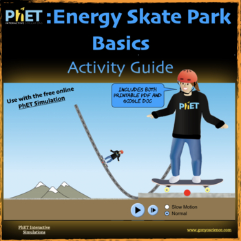 Preview of PhET Energy Skate Park Basics Activity Guide