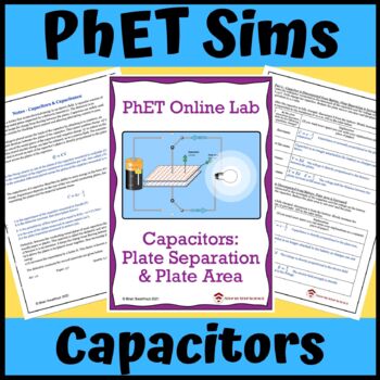 Preview of PhET Simulation Online Lab: Capacitors, Plate Area & Separation