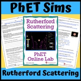 PhET Simulation Online Lab: Rutherford Scattering