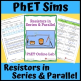 PhET Simulation Online Lab: Electric Circuits, Resistors in Series & Parallel