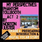 Phantom Tollbooth Act 2-My Perspectives- Digital Intro and