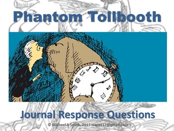 Preview of Phantom Tollbooth - Novel Study - Journal Response Questions - Norton Juster