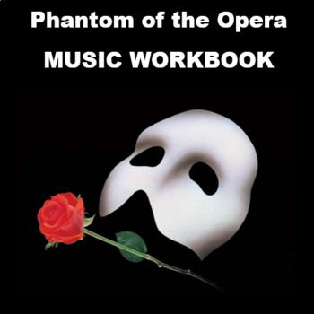 Preview of Phantom of the Opera Workbook - Music Analysis