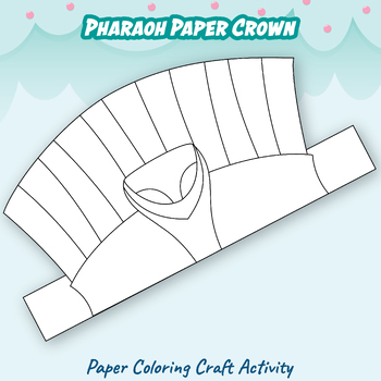 Preview of Pharaoh Paper Crown Headband Printable Coloring Craft Activity for kids.