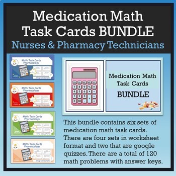 Preview of Medication Math Task Cards BUNDLE [120 Problems] 50% Discount