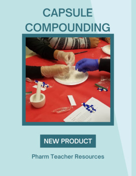 Preview of Pharmacy Capsule Compounding Lab