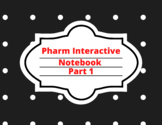 Pharmacy Interactive Notebook Part 1