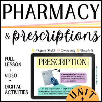 Preview of Pharmacy & Reading Prescriptions | Life Skills Lesson & Activities | SPED Unit