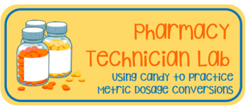 Preview of Medical Math: Pharmacy Technician Lab
