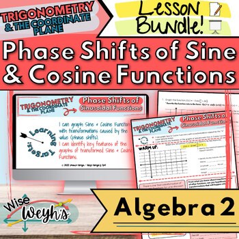 Preview of Phase Shifts of Sine & Cosine Functions Note Guide & Presentation LESSON BUNDLE!
