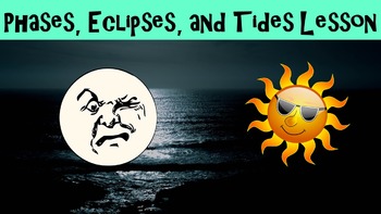 Preview of Phases, Eclipses and Tides No Prep Lesson w/ Worksheet, Power Point and Activity