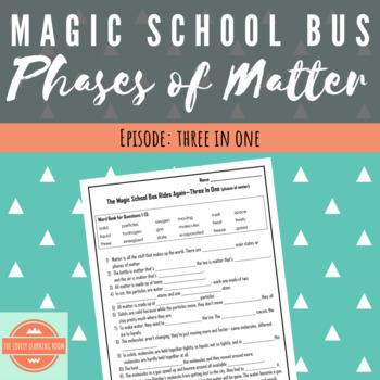 Preview of Phases of Matter Magic School Bus Three in One