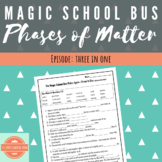 Phases of Matter Magic School Bus Three in One