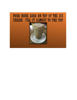 Preview of Phases of Matter:  Root Beer Floats