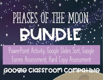 Preview of Phases of the Moon Bundle - Google Classroom Compatible - Distance Learning