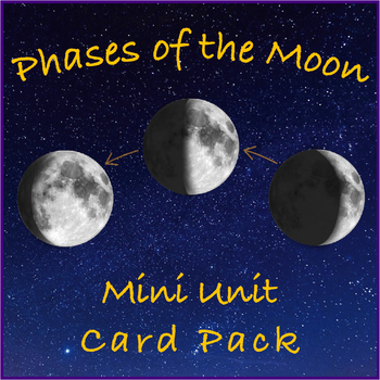 Preview of Phases of the Moon Mini Unit Card Pack - Early Education - Montessori Inspired
