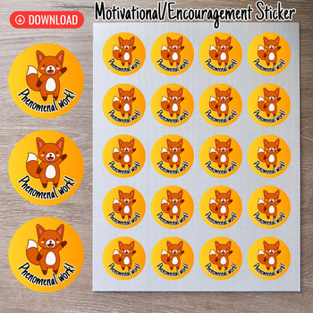 Preview of Phenomenal Work-Printable Motivational Sticker for Students Montessori