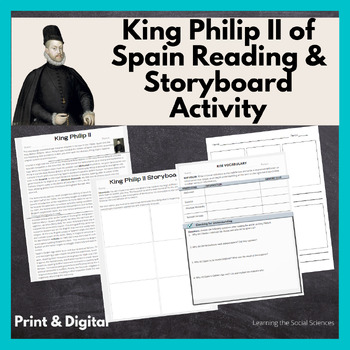 Preview of Philip II & Spain's Golden Age Reading and Storyboard Activity: Print & Digital