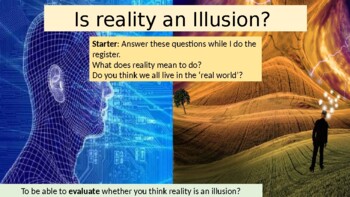 Preview of Philosophy - Is reality an illusion?