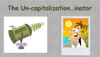 Preview of Phineas and Ferb Capitalization