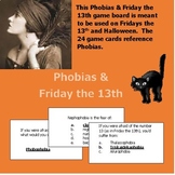 Phobias, Friday the 13th, full moon & Halloween Fun & educ
