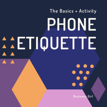 Phone Etiquette Basics and Activity by Business Girl | TpT