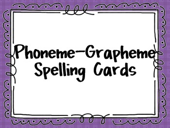 Preview of Phoneme-Grapheme Spelling Cards (Sound-Spelling)