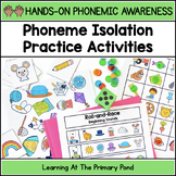 Phoneme Isolation Activities: Hands-On Phonemic Awareness