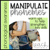 Phoneme Manipulation | Phonological Awareness NO PREP Dail