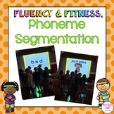 Phoneme Segmentation Fluency and Fitness® Brain Breaks