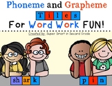 Phoneme and Grapheme Tiles