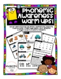 Phonemic Awareness Warm Ups! *Word Play, Phonological Skil