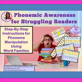 Phonemic Awareness for Struggling Readers - Phoneme Manipulation