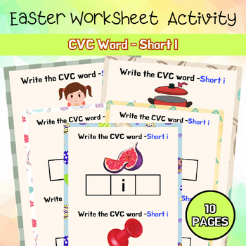 Preview of Phonic CVC Short I Easter Worksheet PreK - 2nd Easter Activity Printable