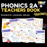 Phonics 2A Teacher's Guide