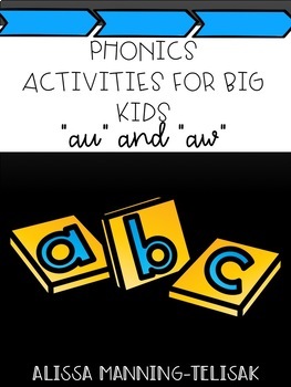 Preview of Phonics Activities for Big Kids (au and aw)