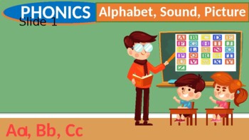 Preview of Phonics: Alphabet, Sound, & Picture (A, B, C)